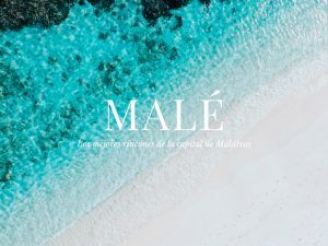 las 11 mejores cosas que ver en Malé, la capital de Maldivas